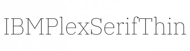 IBM Plex Serif Thin  免费字体下载