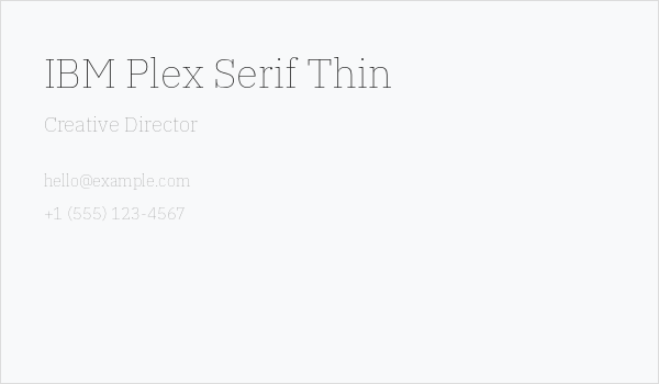 IBM Plex Serif Thin Business Card
