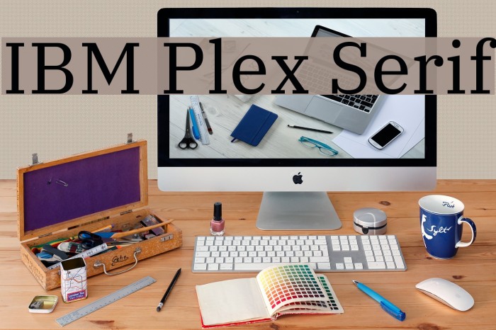 IBM Plex Serif Font examples