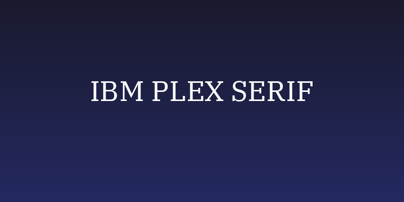 IBM Plex Serif Social Header