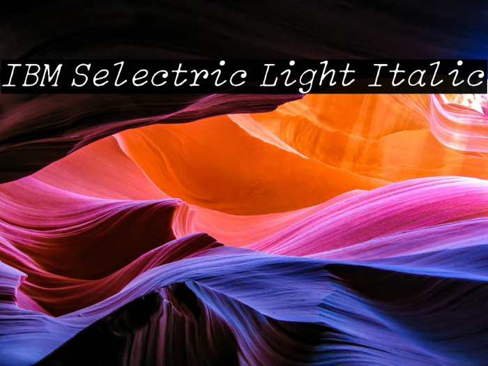 IBM Selectric Light Italic Example 1