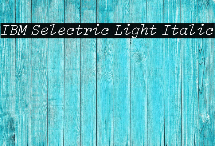 IBM Selectric Light Italic Example 3