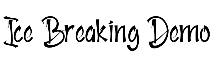 Ice Breaking Demo  नि: शुल्क फ़ॉन्ट्स डाउनलोड