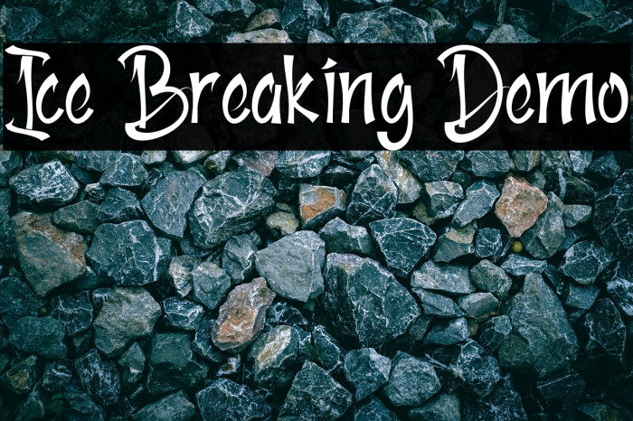 Ice Breaking Demo Example 2