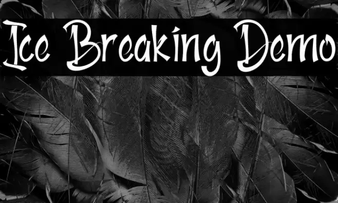 Ice Breaking Demo Font examples