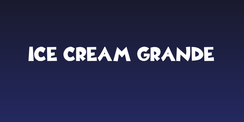 Ice Cream Grande Social Header