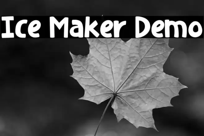 Ice Maker Demo 字体 examples