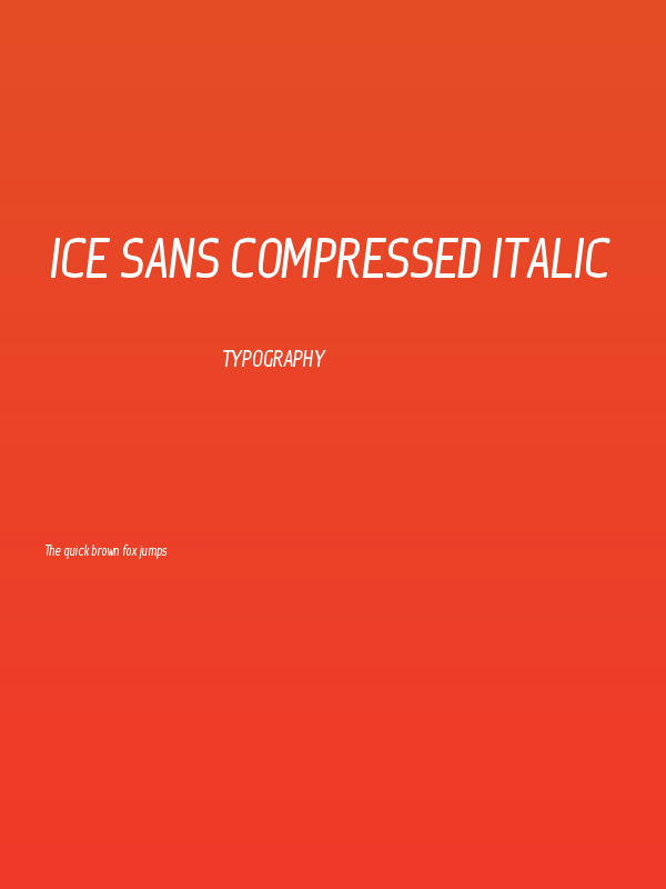 Ice Sans Compressed Italic Poster