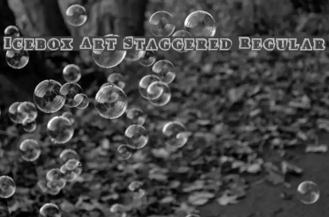 Icebox Art Staggered Regular Font examples