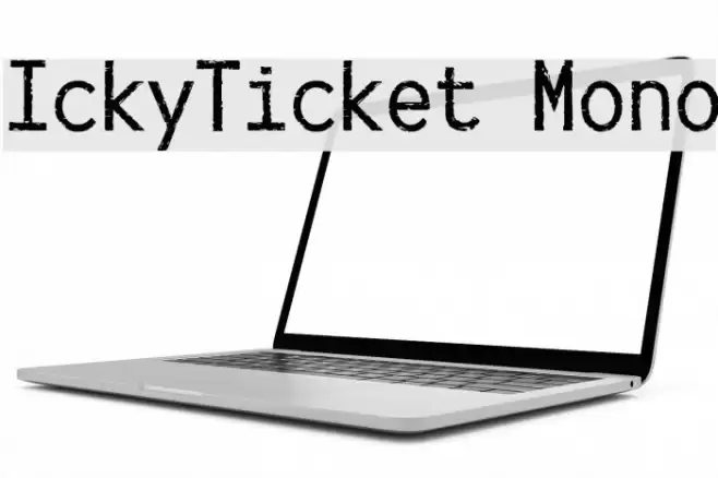 IckyTicket Mono Schriftart examples