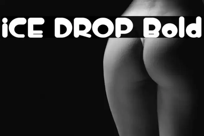 iCE DROP Bold Font examples