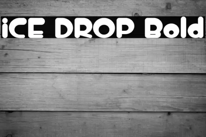 iCE DROP Bold Font examples