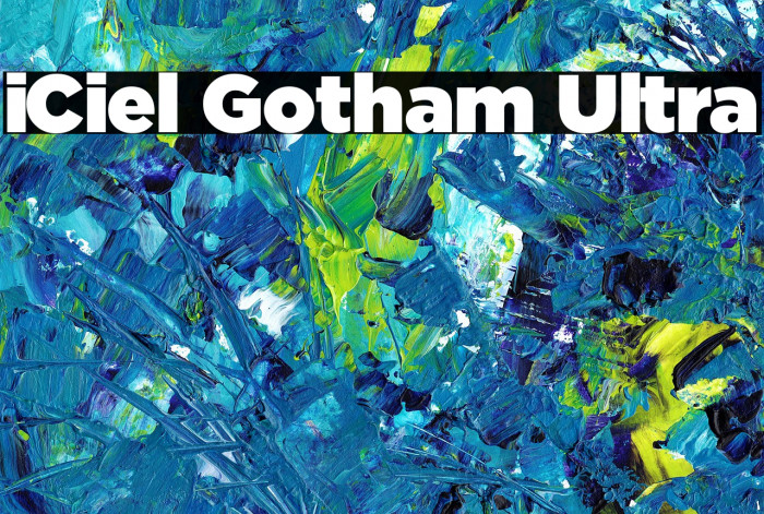 iCiel Gotham Ultra Font examples
