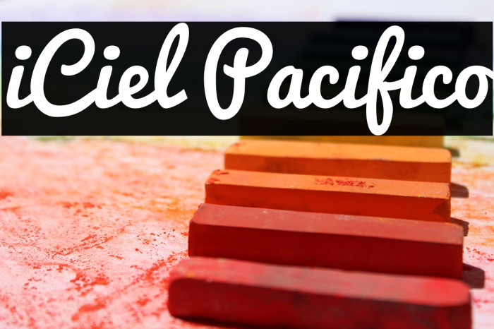 iCiel Pacifico Font examples