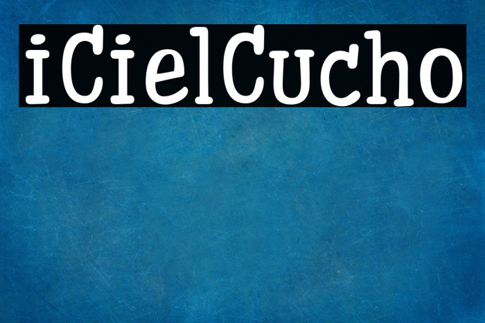 iCielCucho Font examples