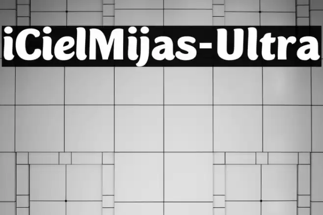 iCielMijas-Ultra Font examples