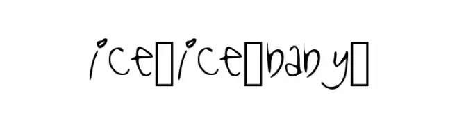 ice_ice_baby_  Free Fonts Download