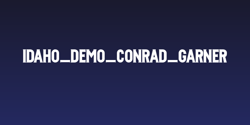 IDAHO_Demo_Conrad_Garner Social Header