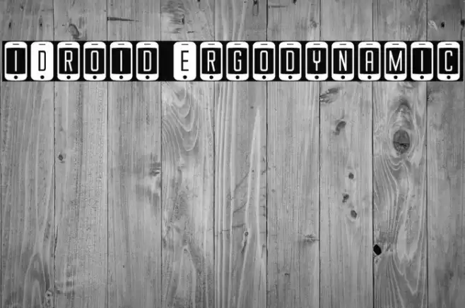 iDroid Ergodynamic Font examples