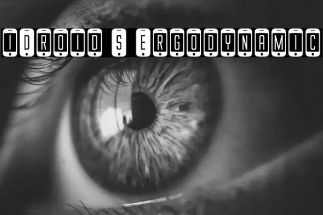 iDroid S Ergodynamic Font examples