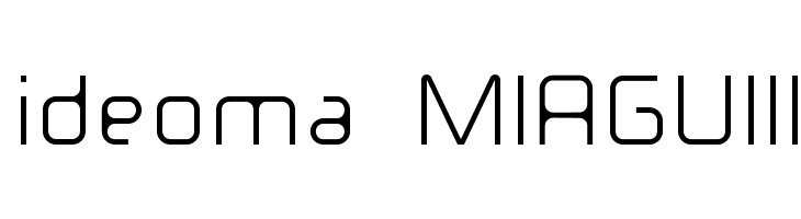 ideoma MIAGUIII  font caratteri gratis