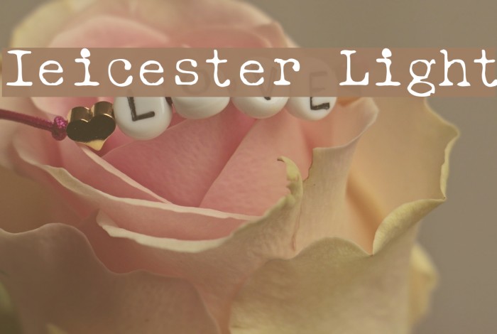 Ieicester Light Font examples