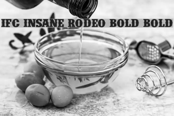 IFC INSANE RODEO BOLD Bold Font examples