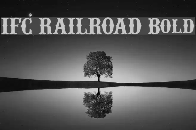IFC RAILROAD Bold Font examples
