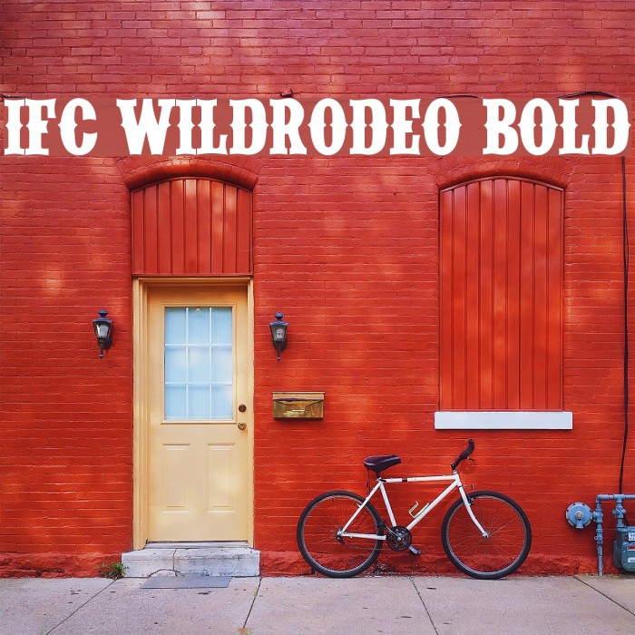 IFC WILDRODEO Bold Example 1