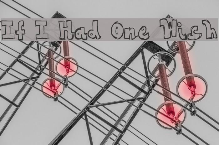 If I Had One Wish Font examples