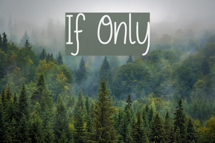 If Only Font examples