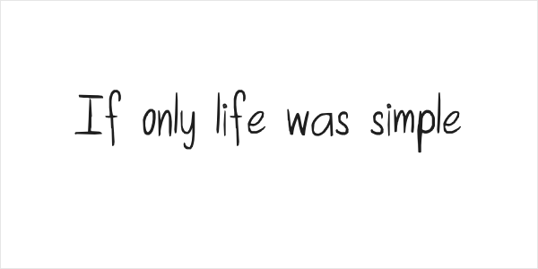 If only life was simple Logo