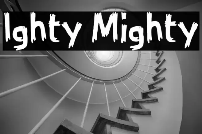 Ighty Mighty Font examples
