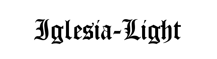 Iglesia-Light Font