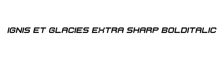Ignis et Glacies Extra Sharp BoldItalic  免费字体下载
