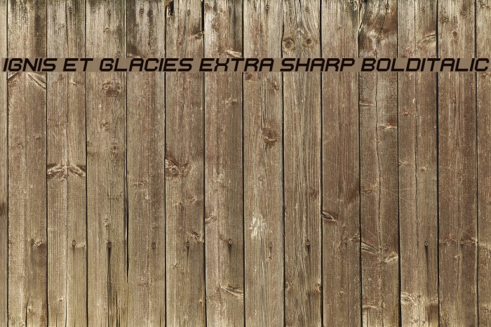 Ignis et Glacies Extra Sharp BoldItalic Font examples