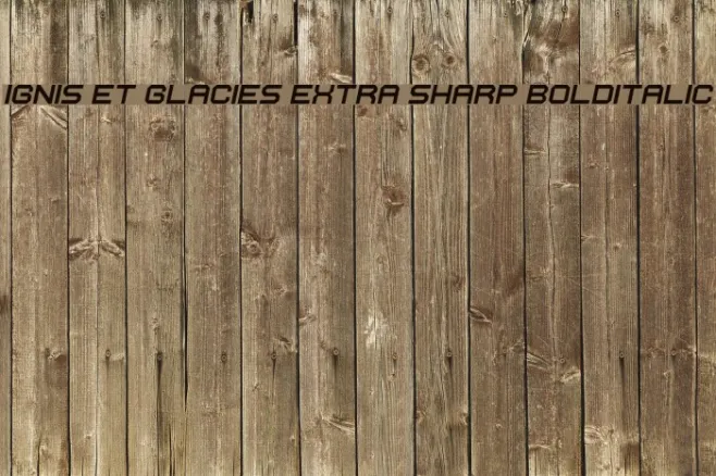Ignis et Glacies Extra Sharp BoldItalic Example 2