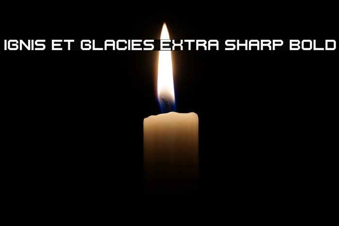 Ignis et Glacies Extra Sharp Bold Font examples