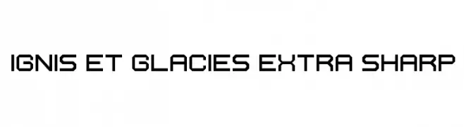 Ignis et Glacies Extra Sharp  font caratteri gratis