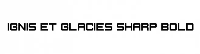 Ignis et Glacies Sharp Bold  font caratteri gratis
