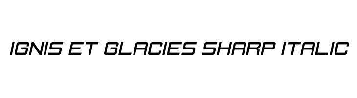 Ignis et Glacies Sharp Italic  font caratteri gratis
