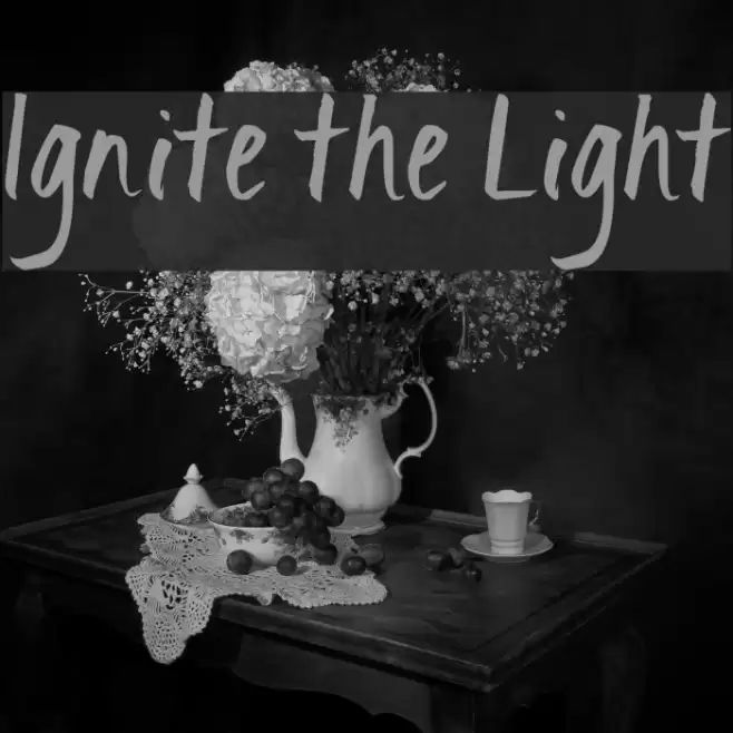 Ignite the Light Font examples