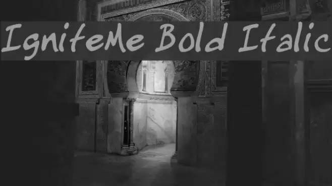 IgniteMe Bold Italic Font examples
