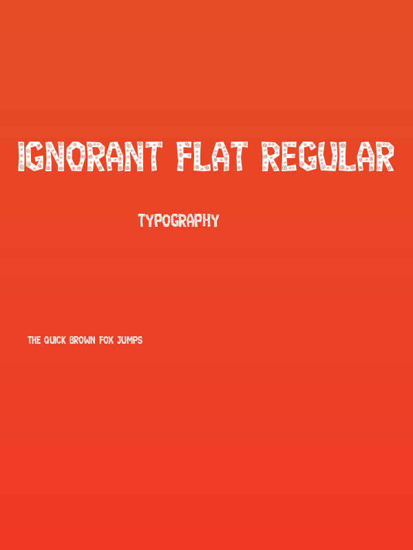 Ignorant Flat Regular Poster