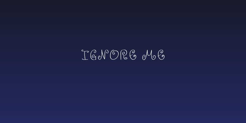 Ignore Me Social Header
