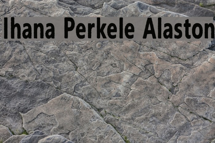Ihana Perkele Alaston Font examples