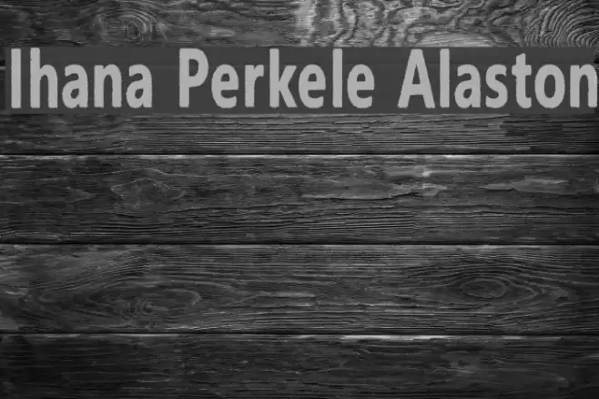 Ihana Perkele Alaston Font examples