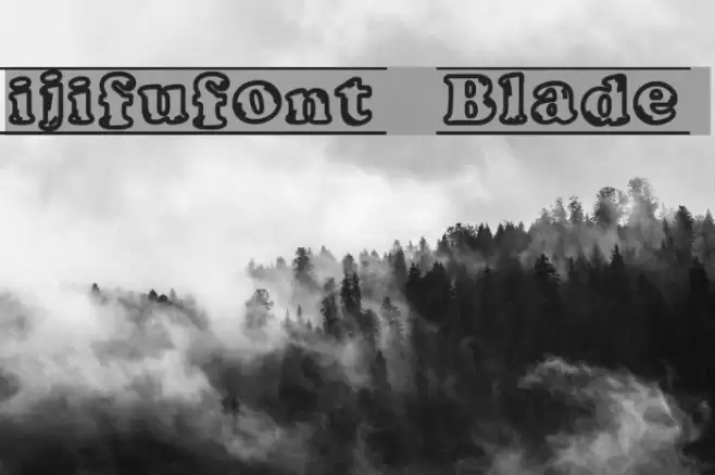 ijifufont Blade Font examples