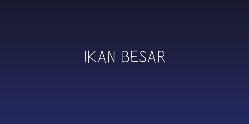 Ikan Besar Social Header