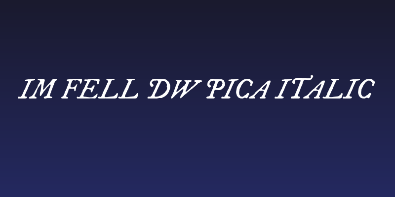 IM FELL DW Pica Italic Social Header
